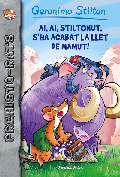 Ai, ai, Stiltonut, s'ha acabat la llet de mamut!