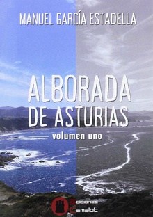 Alborada de asturias. vol.1