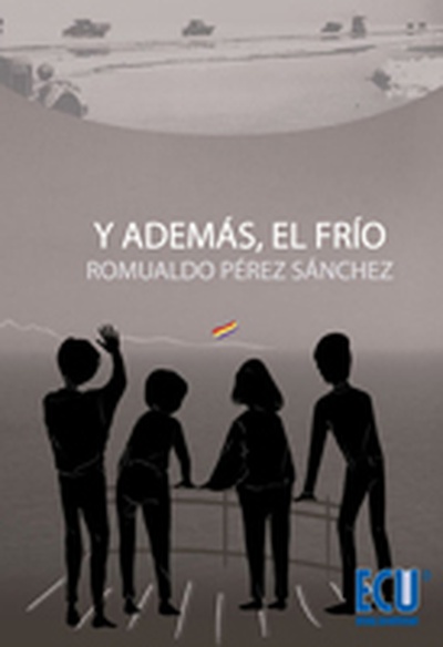 Y además, el frío