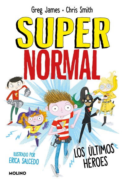 Los últimos héroes (Supernormal 4)