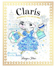 Clarís, la ratoncita más chic de París: ¡Bonjour, Costa Azul!