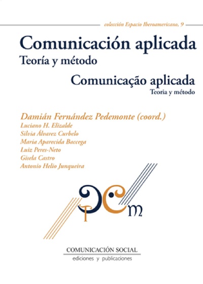 Comunicación aplicada. Teoría y método