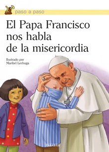 Papa francisco nos habla de la misericordia
