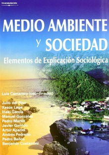 Medio ambiente y sociedad. elementos de explicacion sociologica