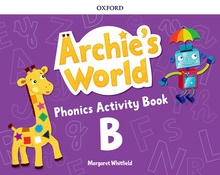 Archie s world phonics b activity book