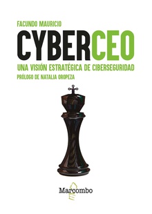 CyberCEO Una visión estratégica de ciberseguridad
