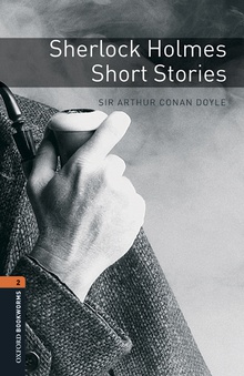 Sherlock Holmes Short Stories Oxford Bookworms Library 2