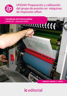 Preparación y calibración del grupo de presión en máquinas de impresión offset. argi0109 - impresión en ofsset