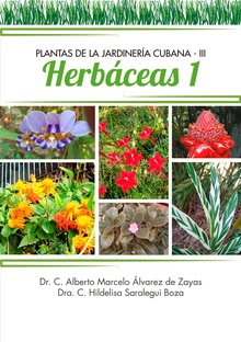 Plantas de la jardinería cubana 3. herbáceas (primera part