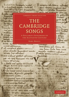 The Cambridge Songs A Goliard's Songbook of the Eleventh Century