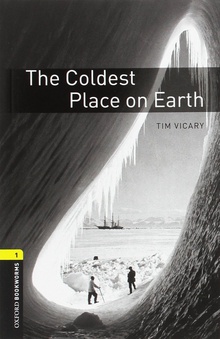Oxford Bookworms Library 1. Coldest Place on Earth MP3 Pack