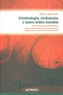 Criminologia civilizacion y nuevo orden mundial