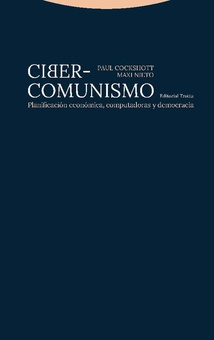 CIBER-COMUNISMO Planificación económica, computadoras y democracia