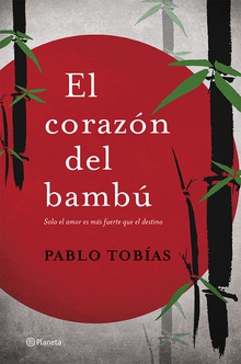 El corazón del bambú