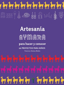 Artesanía Aymara para hacer y conocer