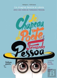 LE CHAPEAU DE POETE DE FERNANDO PESSOA/O CHAPEU DE POETA DE FERNANDO PESSOA bilingue frances portugues