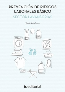 Prevención de riesgos laborales básico. sector lavanderías
