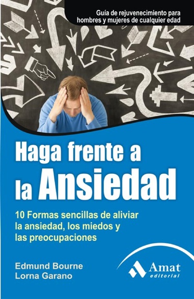 Haga frente a la ansiedad. Ebook