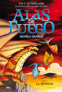 Alas de fuego #1. La profecía