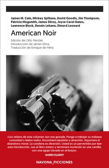 American Noir Edición de Otto Penzler. Introducción de James Ellroy. Traducción de Enrique de