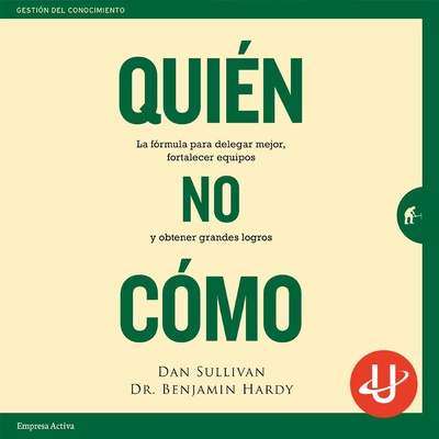Quién, no Cómo