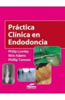 Práctica clínica en endodoncia