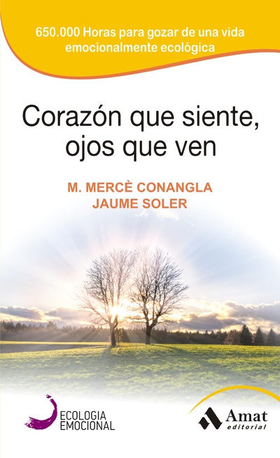 Corazon que siente, ojos que ven. Ebook