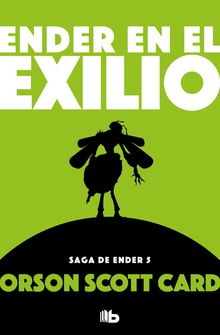 ENDER EN EL EXILIO Saga Ender 5