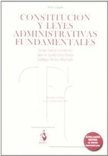 Constitucion y leyes administrativas
