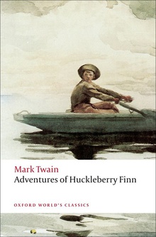 Oxford Worlds Classics: Adventures of Huckleberry Finn