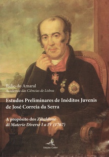 Estudos Preliminares de Inéditos Juvenis de José Correia da Serra (II) - A propósito dos Zibaldone d
