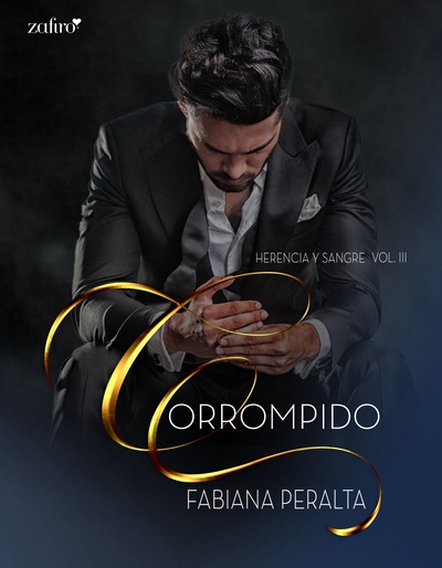 Corrompido. Herencia y sangre, vol. III