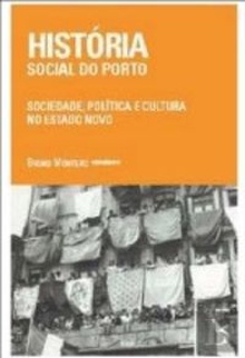 HISTÓRIA SOCIAL DO PORTO