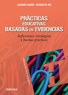 Prácticas educativas basadas en evidencias Reflexiones, estrategias y buenas prácticas