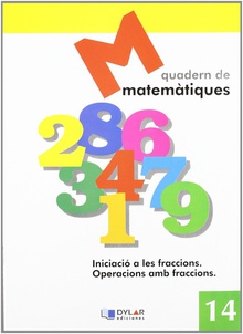 MATEMATIQUES 14 - Iniciació amb les fraccions. Operacions amb fraccions