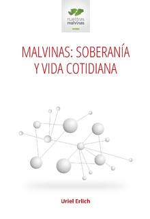 Malvinas: soberanía y vida cotidiana