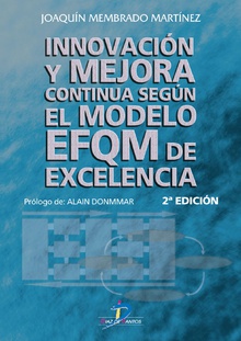 Innovación y mejora continua según el Modelo EFQM de excelencia