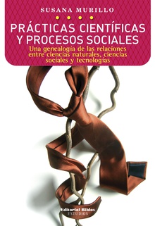 Prácticas científicas y procesos sociales