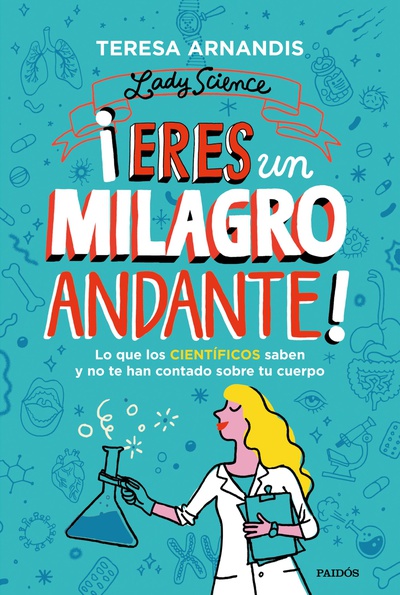 ¡Eres un milagro andante!