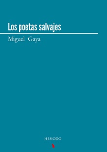 Los poetas salvajes