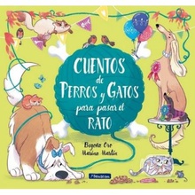 Cuentos de perros y gatos para pasar el rato