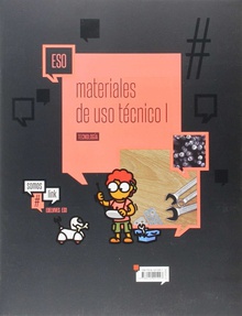 Tecnologia 1.Materiales para uso técnico. Madera y metales
