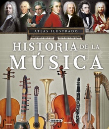 Historia de la música ATLAS ILUSTRADO