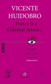 La poesía es un atentado celeste / Poetry Is a Celestial Attack