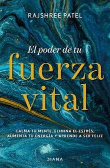 El poder de tu fuerza vital (Edición española)