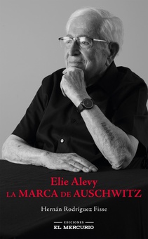 Elie Alevy. La marca de Auschwitz
