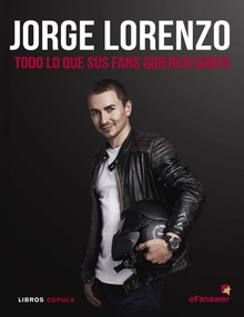 Jorge lorenzo todo lo que sus fans quieren saber