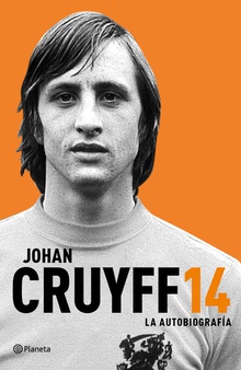 Johan Cruyff. La autobiografía