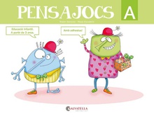 PENSAJOCS A (A partir de 3 anys)
