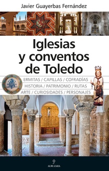 Iglesias y conventos de Toledo